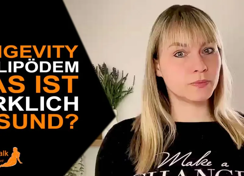 Longevity mit Lipödem